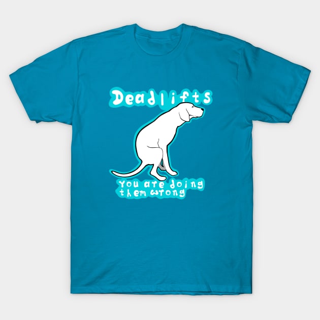 Deadlifts form T-Shirt by TimAddisonArt